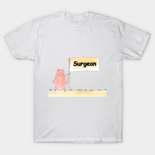 Surgeon. Profession, work, job. Cat shows a banner with the inscription. Watercolor illustration. A gift for a professional. T-Shirt